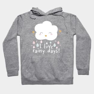 I Love Rainy Days Hoodie